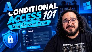 Conditional Access 101: Using the What If tool