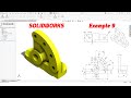 SolidWorks Tutorial – Intermediate Example 9 | Part & Drawing Practice
