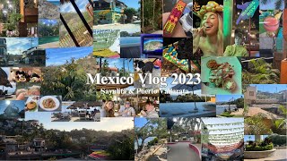 Mexico Sayulita &amp; Puerto Vallarta Vlog