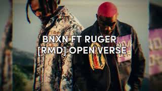 Ruger & Bnxn - Romeo Must Die (OPEN VERSE) Instrumental {BEAT+HOOK}