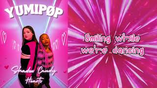 YUMIPØP "Shadow Candy Hearts" (lyric video)