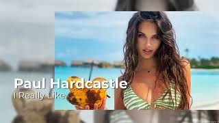 Paul Hardcastle  - I Really Like -