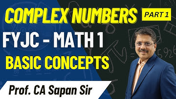 Complex Numbers | Basic Concepts | 11th Commerce Maths 1 | Maharashtra Board I CA Sapan Sir