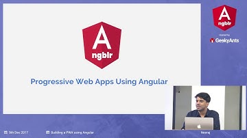 Angular Meetup #1: Progressive Web Apps Using Angular