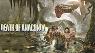 DEATH OF ANACONDA | Hollywood Movie in Hindi Dubbed | Chinese Action Adventure | Trending Film