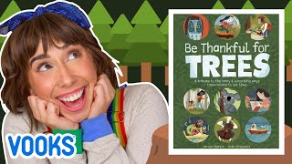 Be Thankful for Trees Read Aloud | @VooksStorybooks x @BriReads by Bri Reads 112,342 views 1 year ago 11 minutes, 32 seconds