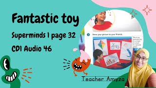 Fantastic toy superminds 1 page 32 | English year 1