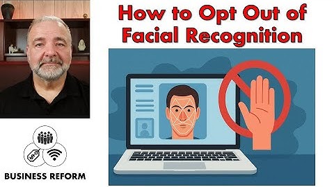 Facial Recognition Opt-Out: A Step-by-Step Guide