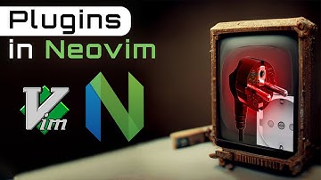 Well Explained - Vim + Windows - Plugins