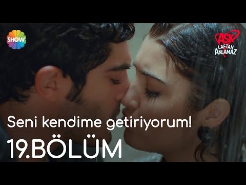 Aşk Laftan Anlamaz 19.Bölüm | \