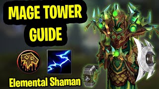 Elemental Shaman Mage Tower Guide | DPS Mage Tower Dragonflight Guide | An Impossible Foe