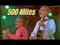 The Proclaimers - I&#39;m Gonna Be (500 Miles)