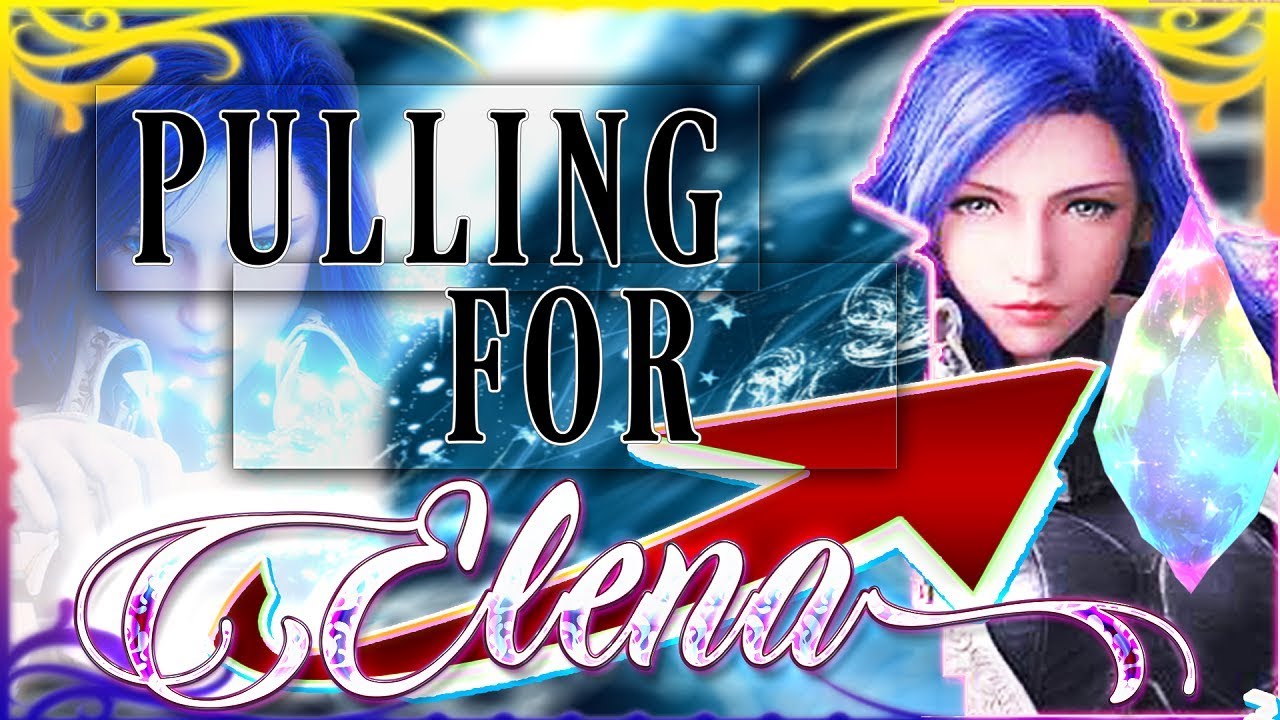 ffbe elena build Elena Pulls!!! Going for 4 or Going Home Final Fantasy Brave Exvius Global | FFBE GL