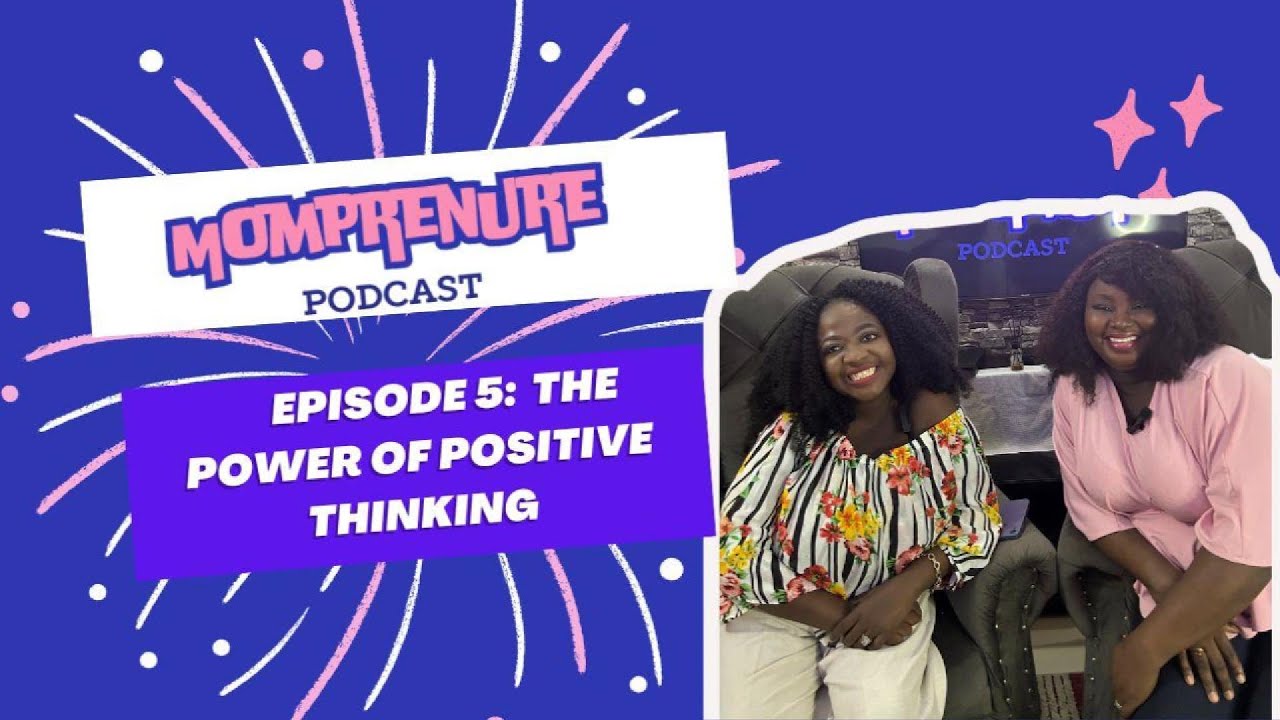 Episode 5: The Power of Positive Thinking - YouTube