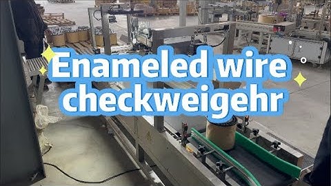 Enameled wire checkweigher integrated with a labeling machine and a code scanning mechanism