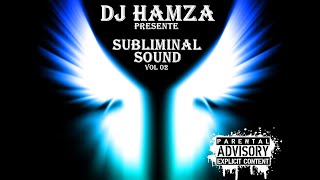 Dj Hamza Present Subliminal Sound Vol 2 Tech & Progressive House Summer 2011