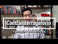 Cómo hacer un Contrainterrogatorio  Video 2