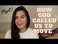 How God Guided us to move - part 1 | Waiting on God for His good plan