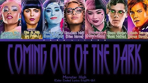 Monster High - Coming Out of the Dark (Monster High : The Movie)|(Color Coded Lyrics Eng|Pt-Br)