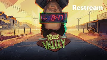 Rue Valley Release Stream with Devs
