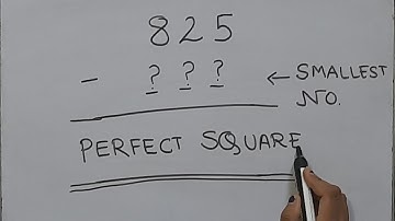 what smallest number to be subtracted from 825 to make it a perfect Square @mathstubelearning123