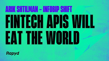 Rapyd @ Infobip Shift 2022: Fintech APIs Will Eat The World