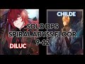 C6 DILUC & C6 CHILDE SOLO DPS ON SPIRAL ABYSS FLOOR 9 10 11 12 - GENSHIN IMPACT