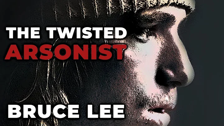 Serial Killer: Bruce Lee (The Twisted Arsonist) - Documentary