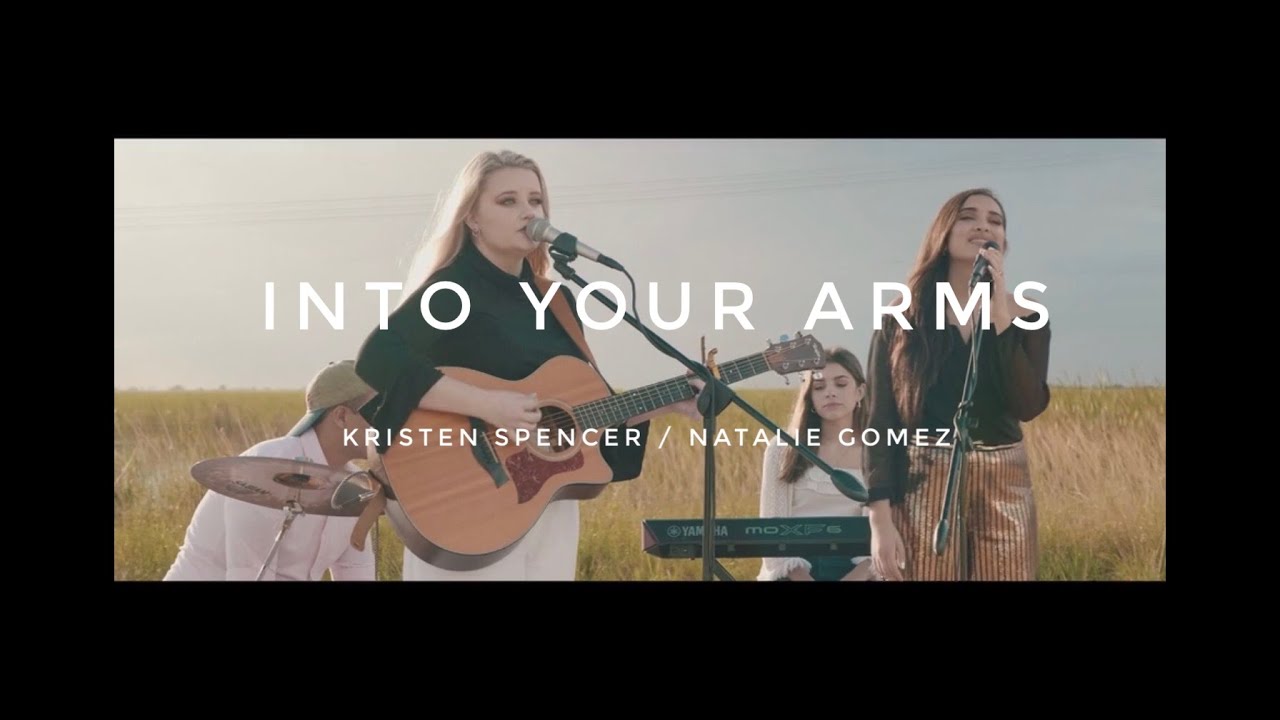 Into Your Arms (Acoustic Version) - Kristen Spencer & Natalie Gomez