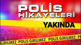 Polis Hikayeleri Fragman Polis Hikayeleri Yakında Samanyolu Tv De