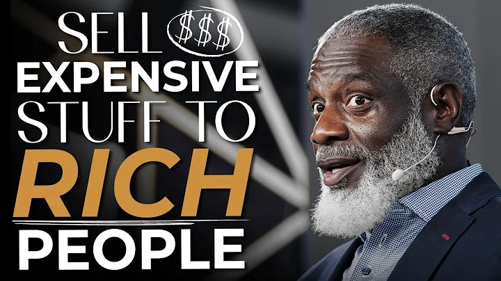 How To Get Rich Selling To Rich People