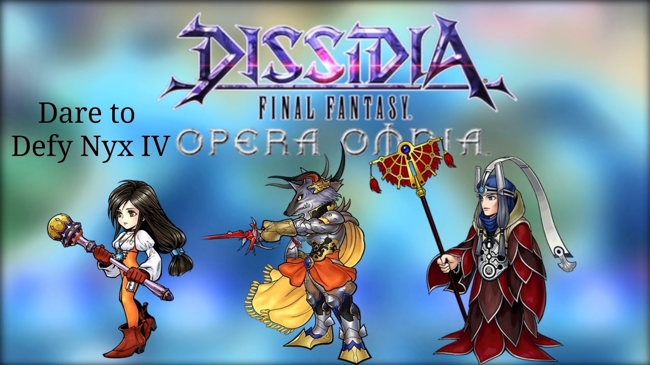 Ffoo Dissidia FFOO 🇮🇹 Goodbye - Dare to Defy Nyx IV - YouTube