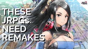 10 JRPGs That NEED a Remake - ASAP!