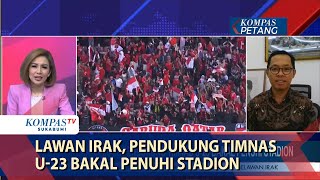 Lawan Irak, Pendukung Timnas U-23 Bakal Penuhi Stadion, STY: Laga Harus Berjalan Dengan Adil