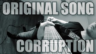 Original Song - CORRUPTION // Metal chords