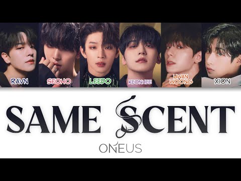 ONEUS 원어스 Same Scent Color Coded Lyrics Han Rom Eng Pl 