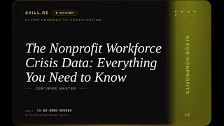 AI for Nonprofits: The Nonprofit Workforce Crisis Data: Everything You Need to Know