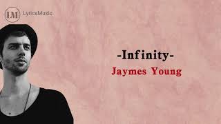 Jaymes Young -Infinity ( Lirik Lagu Dan Terjemahan