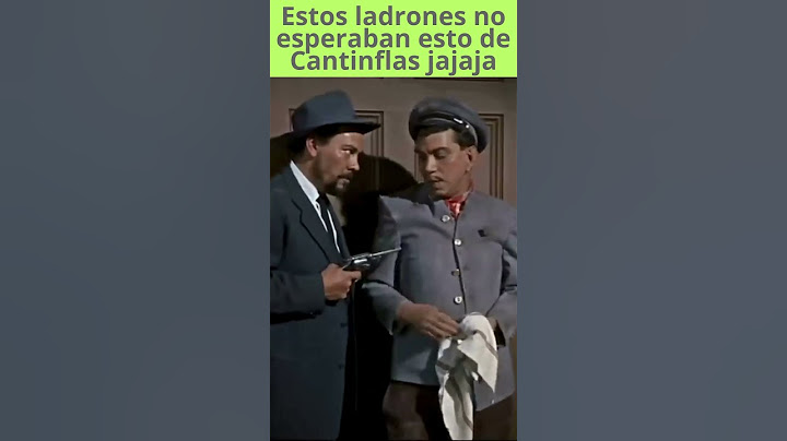 Estos ladrones no esperaban esto de Cantinflas
