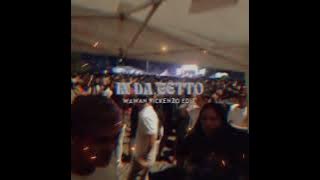 In Da Getto (WAWAN VICKENZO EDIT)