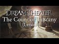 Dream Theater - The Count Of Tuscany (Lyrics) - Black Clouds & Silver Linings - HQ
