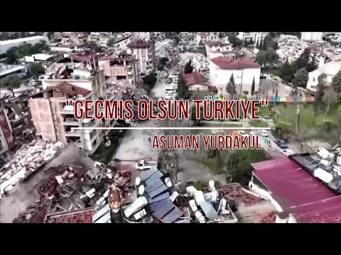 Geçmiş Olsun Türkiye Şarkısı - Kahramanmaraş - Hatay Depremi Şarkısı - Співчуваємо тобі Туреччино