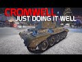 Cromwell just doing it well! | World of Tanks