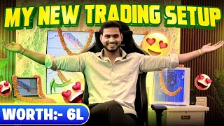 My New Dream Trading Setup Tour Trader Pankaj Gupta