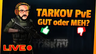 Tarkov PvE Modus testen! Wie gut ist er wirklich?