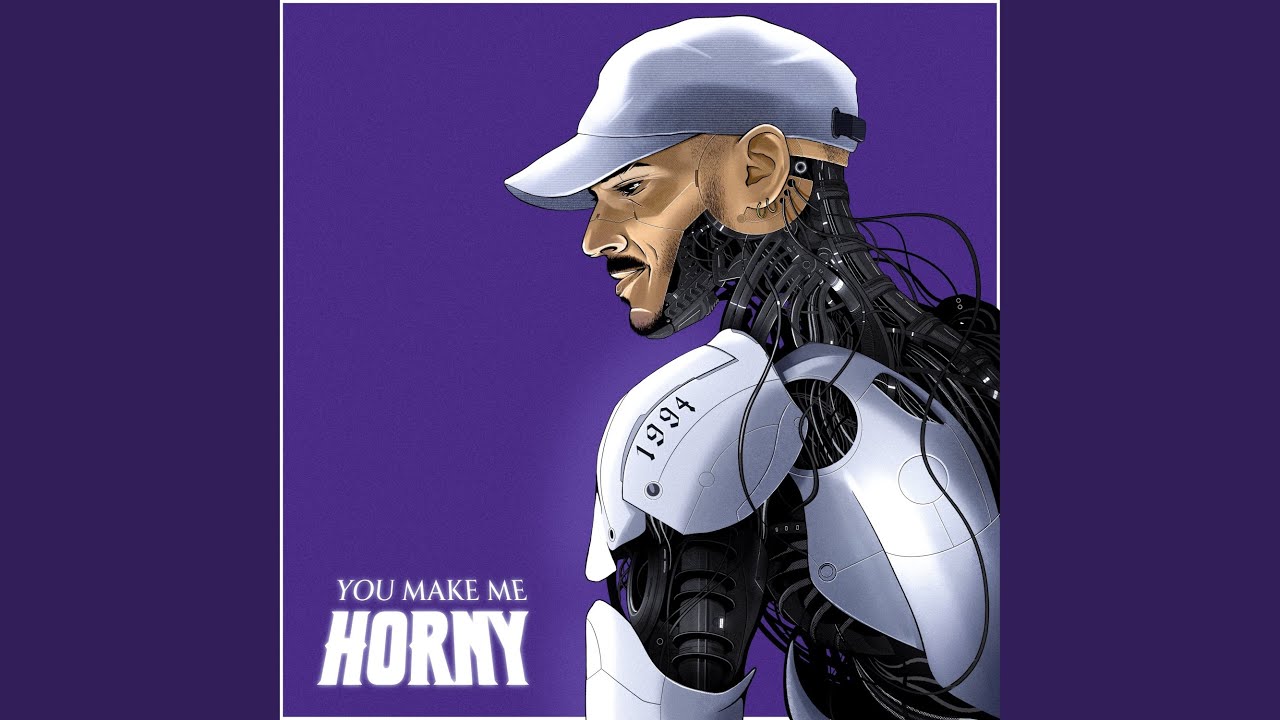 Watch You Make Me Horny on YouTube
