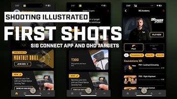 First Shots: SIG Connect App and OHD Target