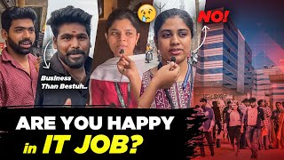 💔 Reality of IT Jobs - IT Employees opinion🤯 | Know this Dark side😵‍💫 | Tamil