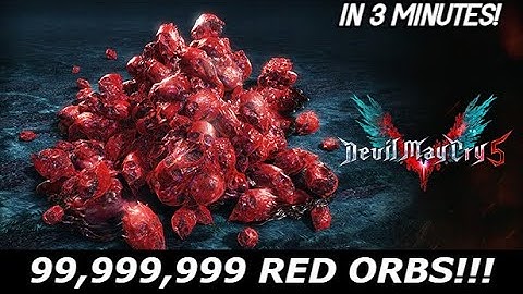 DMC 5: BEST RED ORB FARM 99,999,999 in 3 MINUTES!!! (WORKS ON ALL VERSIONS, READ DESCRIPTION)