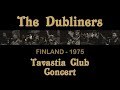 Capture de la vidéo The Dubliners - Live At The Tavastia Club (Helsinki, Finland - 1975) | Full Concert